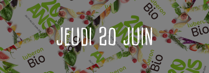 anniversaire-luberon-bio-jeudi